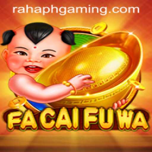 Exploring FaCaiFuWa: An Engaging Adventure in Gaming with RaHaPH.com
