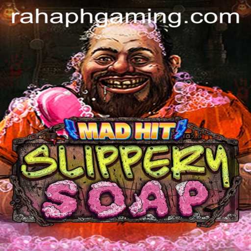 MadHitSlipperySoap: The Latest Gaming Sensation