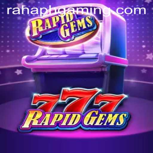 Unveiling the Thrilling World of RapidGems777